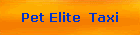 Pet Elite  Taxi